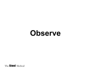 Observe