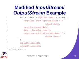 Jedi Slides Intro2 Chapter12 Advanced Io Streams | PPT