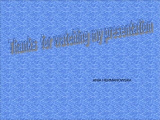 ANIA HERMANOWSKA
 