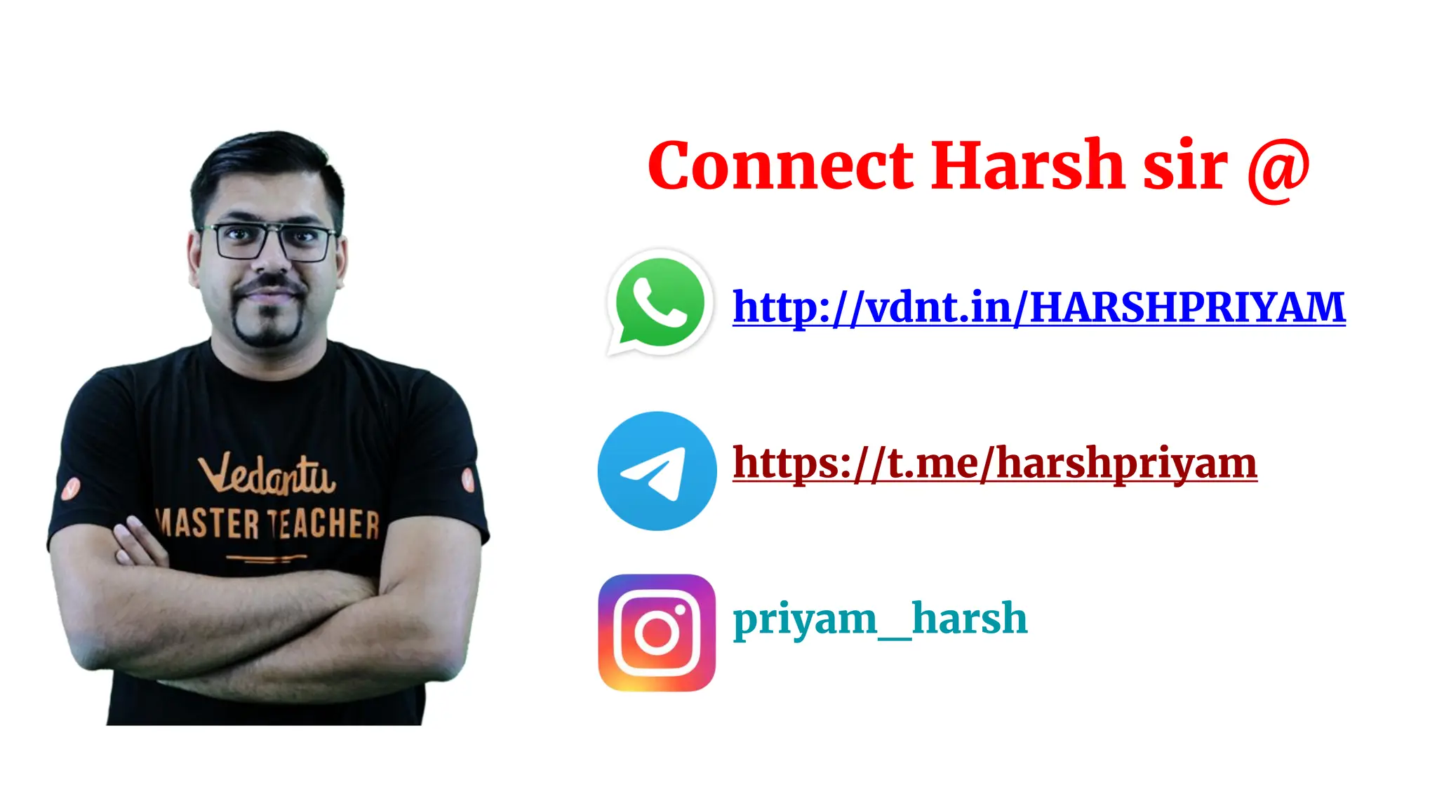 priyam_harsh
https://t.me/harshpriyam
http://vdnt.in/HARSHPRIYAM
Connect Harsh sir @
 