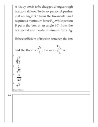 1)
2)
3)
4)
Chosen Option: --
Q.6
 