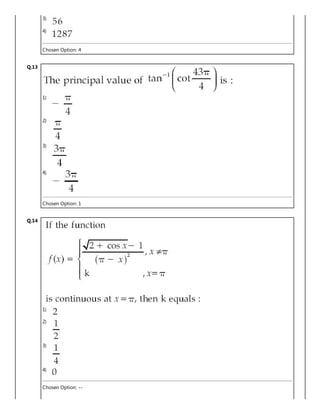 3)
4)
Chosen Option: 4
Q.13
1)
2)
3)
4)
Chosen Option: 1
Q.14
1)
2)
3)
4)
Chosen Option: --
 