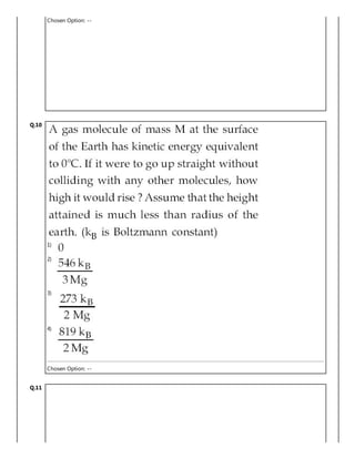 Chosen Option: --
Q.10
1)
2)
3)
4)
Chosen Option: --
Q.11
 
