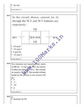 4)
Chosen Option: 2
Q.17
1)
2)
3)
4)
Chosen Option: 1
Q.18
1)
2)
3)
4)
Chosen Option: 2
Q.19
1)
www.100Marks.in
 
