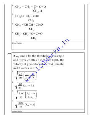 1)
2)
3)
4)
Chosen Option: --
Q.12
1)
2)
3)
4)
Chosen Option: 3
www.100Marks.in
 