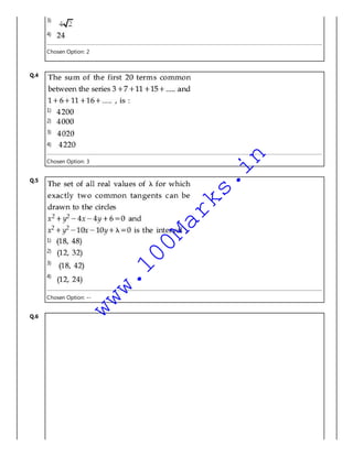 3)
4)
Chosen Option: 2
Q.4
1)
2)
3)
4)
Chosen Option: 3
Q.5
1)
2)
3)
4)
Chosen Option: --
Q.6
www.100Marks.in
 