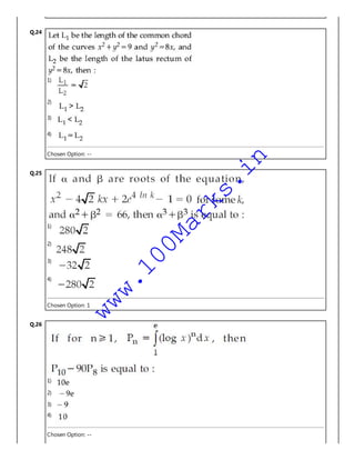 Q.24
1)
2)
3)
4)
Chosen Option: --
Q.25
1)
2)
3)
4)
Chosen Option: 1
Q.26
1)
2)
3)
4)
Chosen Option: --
www.100Marks.in
 