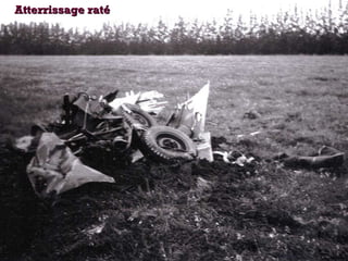 Atterrissage ratéAtterrissage raté
 