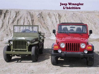 Jeep WranglerJeep Wrangler
L’héritièreL’héritière
 