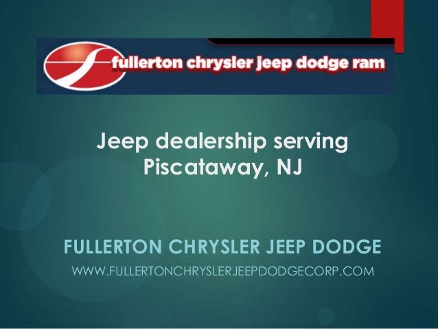 Dodge Dealers In Nj >> Jeep Dealership Serving Piscataway Nj Dodge Dealers In Nj >> Jeep Dealership Serving Piscataway Nj