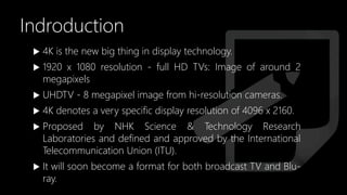 4K Display Technology | PPSX