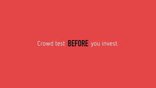 The New Funding Landscape: Crowd Test Before you Invest