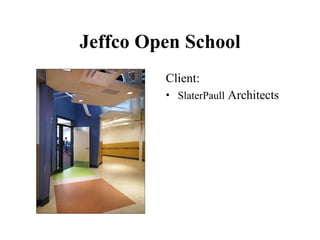 Jeffco Open School ,[object Object],[object Object]
