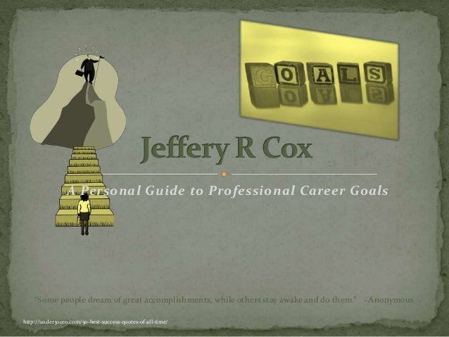 A personal guide to professional career goals