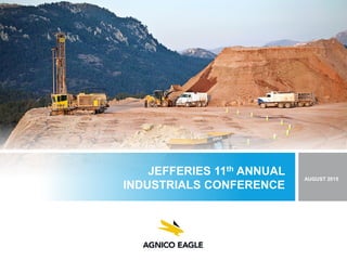 JEFFERIES 11th ANNUAL
INDUSTRIALS CONFERENCE
AUGUST 2015
 