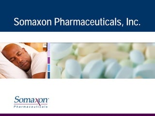 Somaxon Pharmaceuticals, Inc.
 