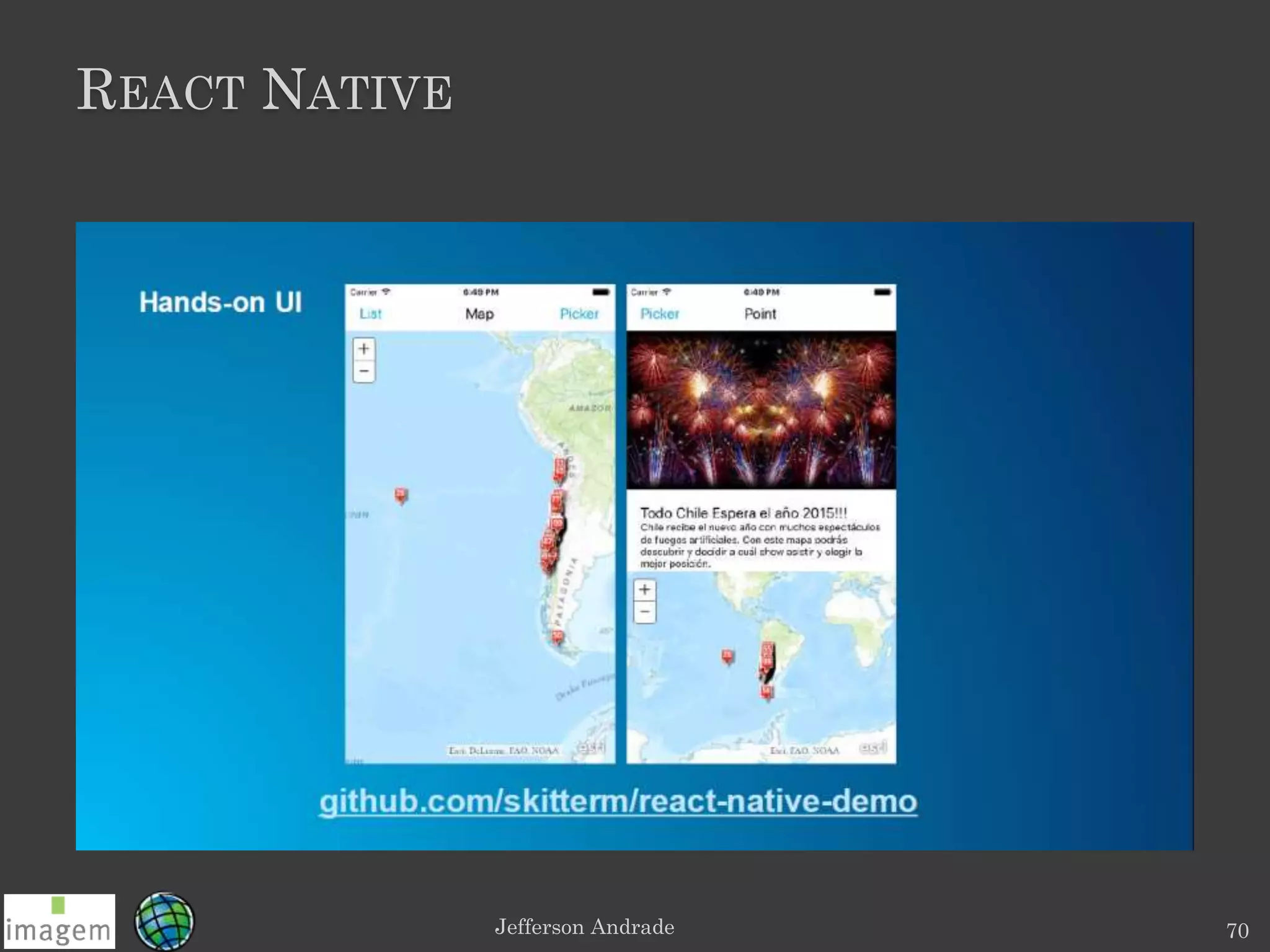 REACT NATIVE
Jefferson Andrade 70
 