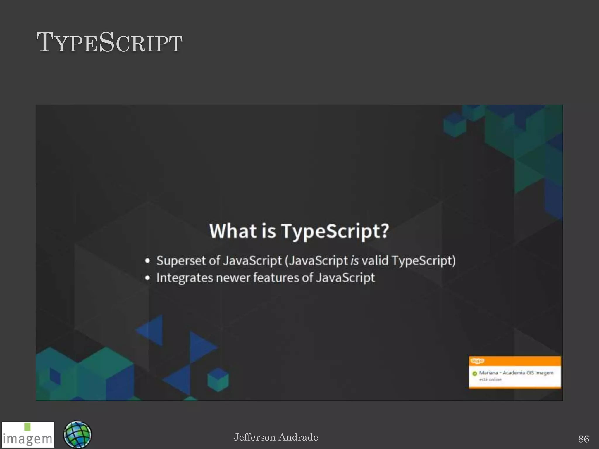 TYPESCRIPT
Jefferson Andrade 86
 