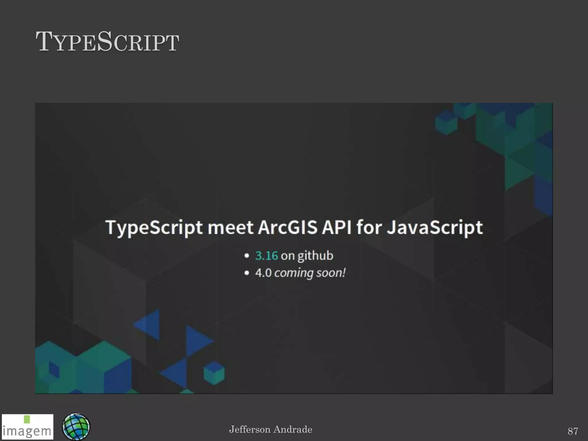 TYPESCRIPT
Jefferson Andrade 87
 