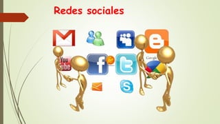 Redes sociales
 
