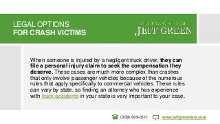Illinois Truck Accidents by Law Office of Jeff Green