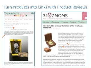 Turn Products into Links with Product Reviews
 