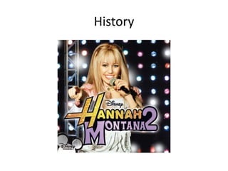 History
 