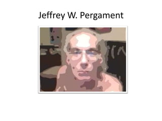 Jeffrey W. Pergament 