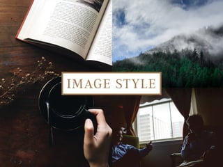 IMAGE STYLE
 