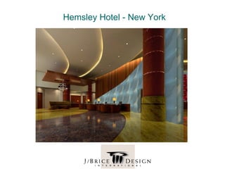 Hemsley Hotel - New York
 