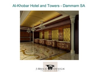 Al-Khobar Hotel and Towers - Dammam SA
 