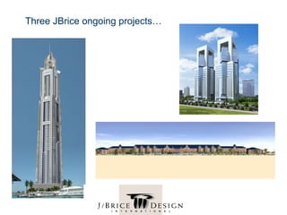 Three JBrice ongoing projects…
 
