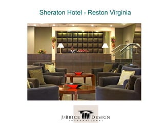 Sheraton Hotel - Reston Virginia
 