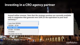 @jeffalytics
Investing in a CRO agency partner
 