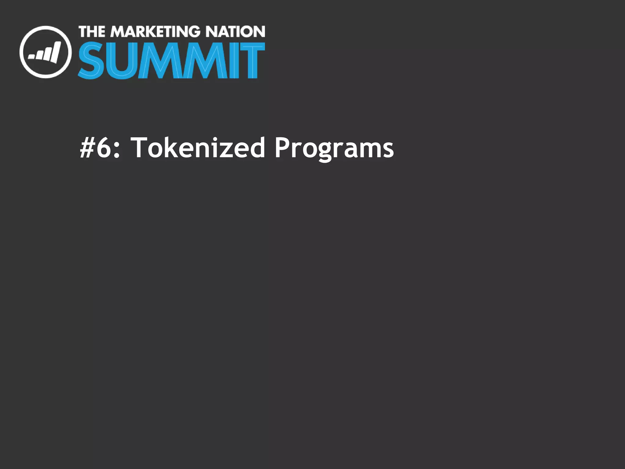#6: Tokenized Programs
 