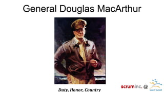 @ 
General Douglas MacArthur 
Duty, Honor, Country  