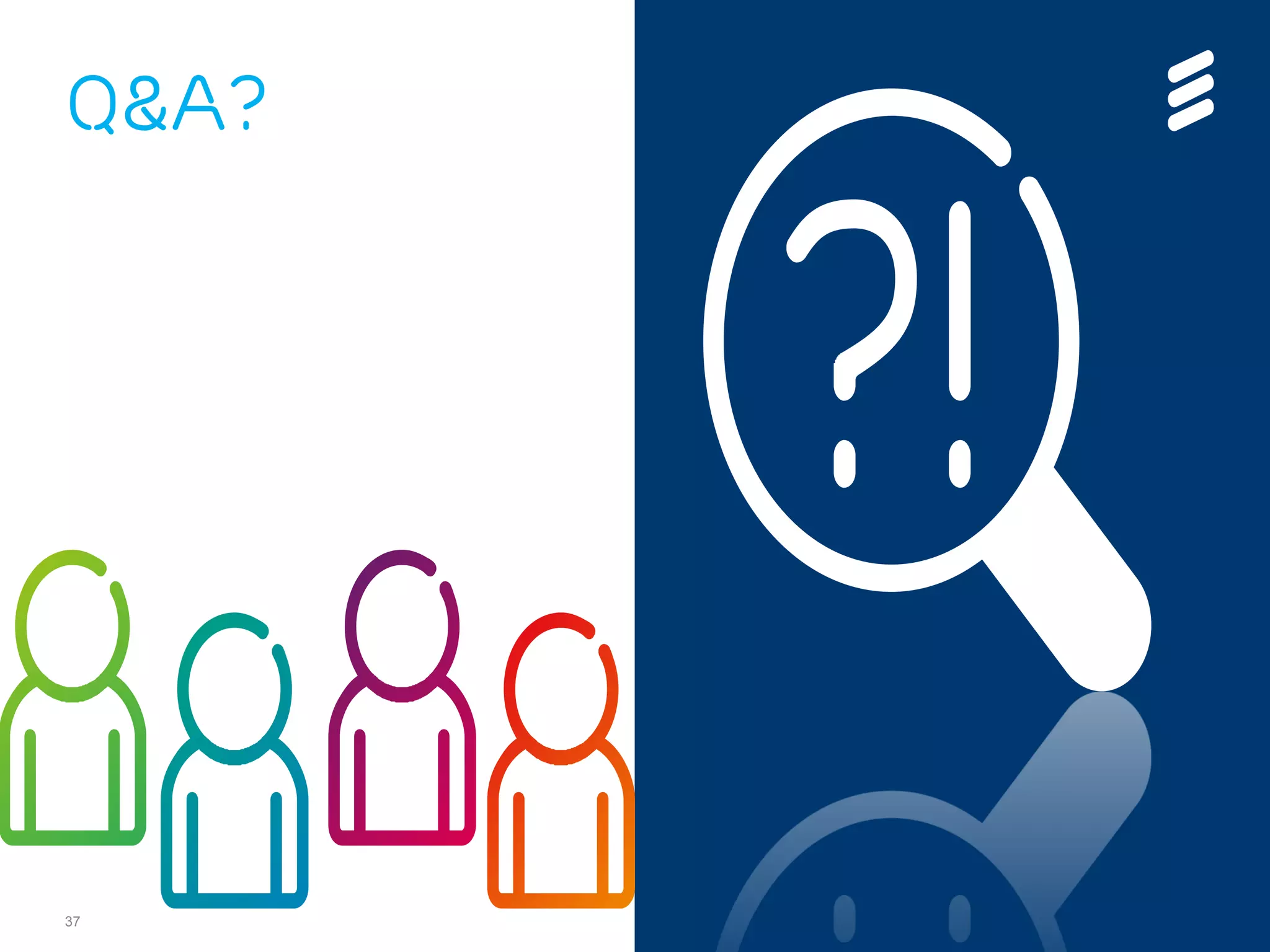 Q&A? 
37 
 