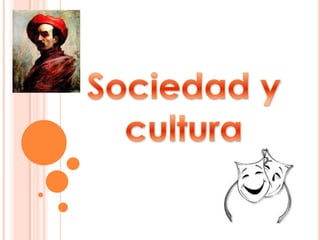 Sociedad y cultura 