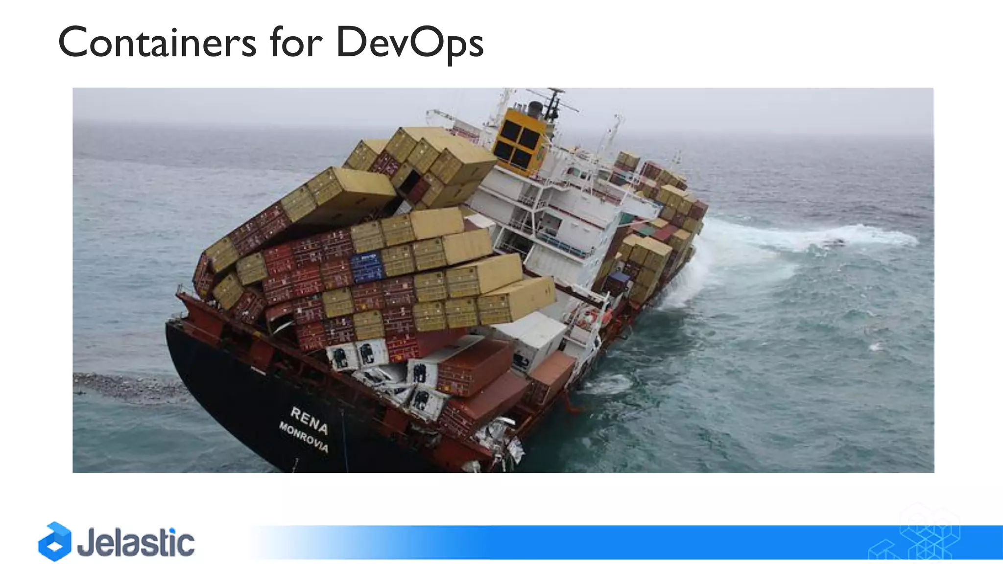 Containers for DevOps
 