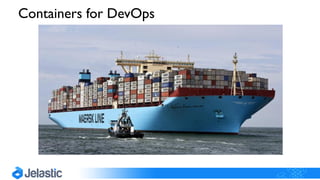 Containers for DevOps
 
