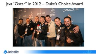 Java “Oscar” in 2012 – Duke’s Choice Award
 