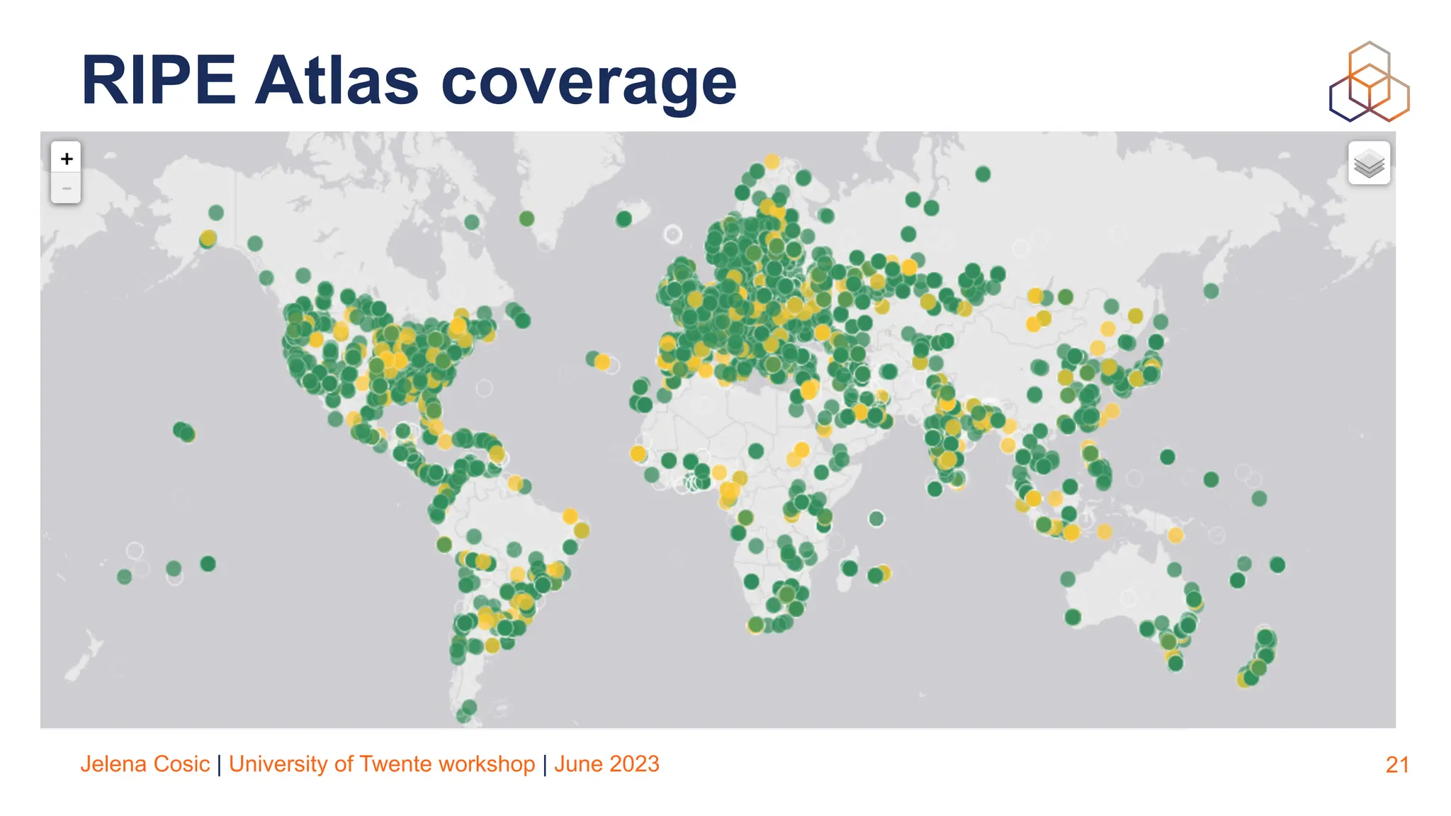 Jelena Cosic | University of Twente workshop | June 2023
RIPE Atlas coverage
21
 