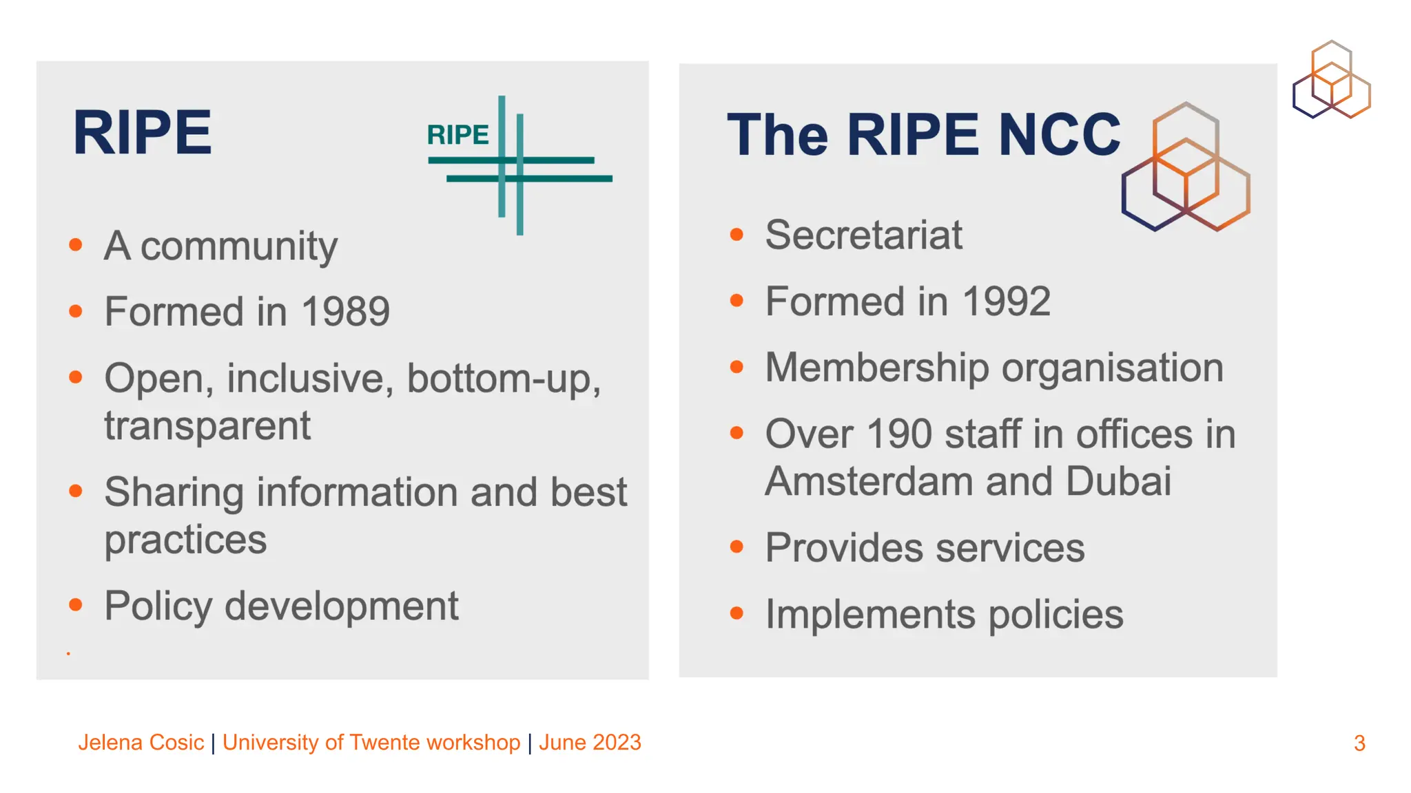 Jelena Cosic | University of Twente workshop | June 2023 3
 