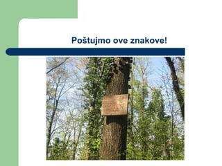 Poštujmo ove znakove! 