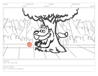 Scene
1130
Duration
01:22
Panel
2
Duration
00:23
Dialog
SFX: clap clap clap
Action Notes
Cycle clapping as necessary
 