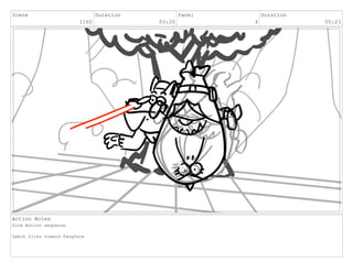 Scene
1160
Duration
03:20
Panel
4
Duration
00:23
Action Notes
Slow motion sequence
Leech flies toward Fangface
 