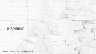 Copyright © 2017 JEM 9http://jem9.com/
INSPIRING CUSTOMER JOURNEY MAPS INCLUDE
CUSTOMER VOICES, EMOTIONS & ACTIONS
Tweet @Jane_E_Morgan #3xedigital
 