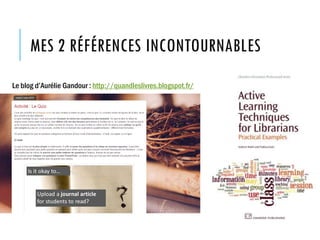MES 2 RÉFÉRENCES INCONTOURNABLES
Le blog d’Aurélie Gandour : http://quandleslivres.blogspot.fr/
 