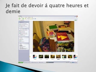 Je fait de devoir á quatre heures et demie