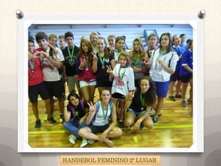 HANDEBOL FEMININO 2º LUGAR
 
